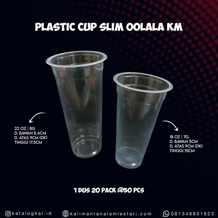 [Oolala] - Cup Plastik Slim